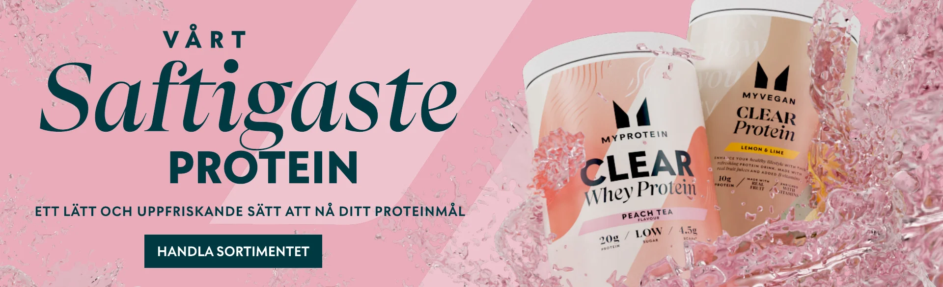 Upptäck hela sortimentet av Clear Protein